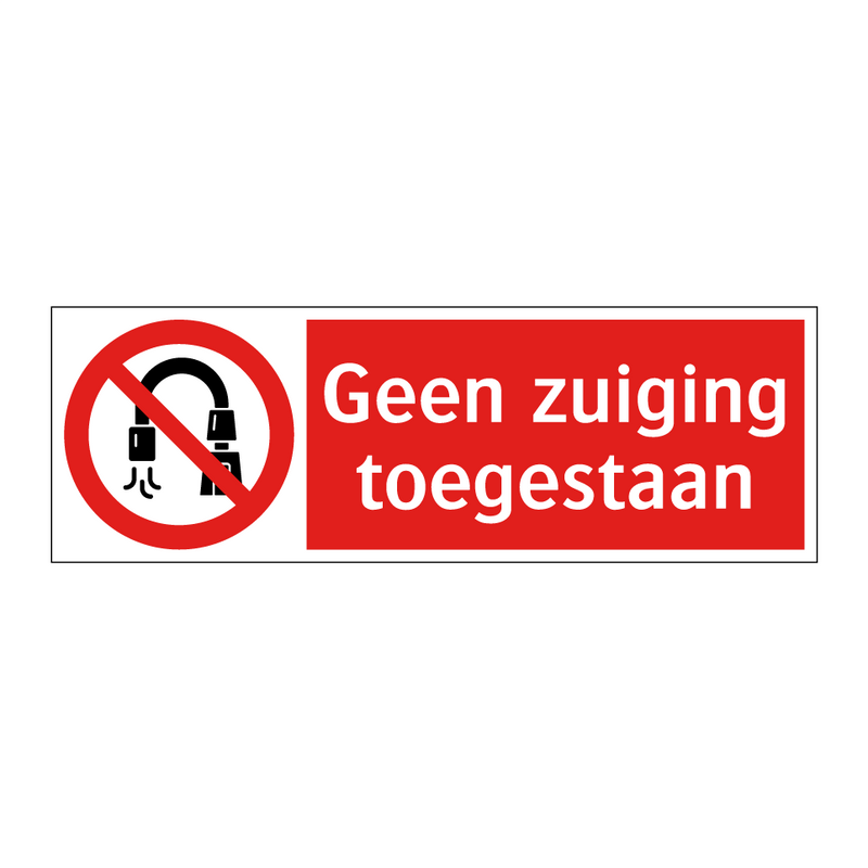 Geen zuiging toegestaan