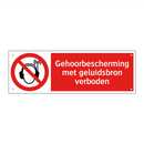 Gehoorbescherming met geluidsbron verboden