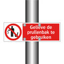 Gelieve de prullenbak te gebruiken