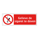 Gelieve de sigaret te doven