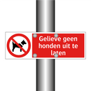 Gelieve geen honden uit te laten