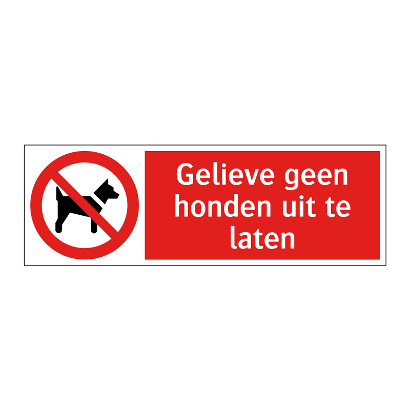 Gelieve geen honden uit te laten