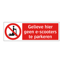 Gelieve hier geen e-scooters te parkeren