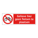 Gelieve hier geen fietsen te plaatsen