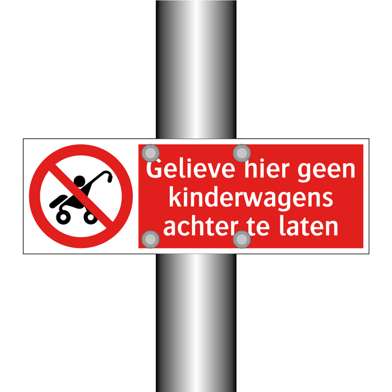 Gelieve hier geen kinderwagens achter te laten