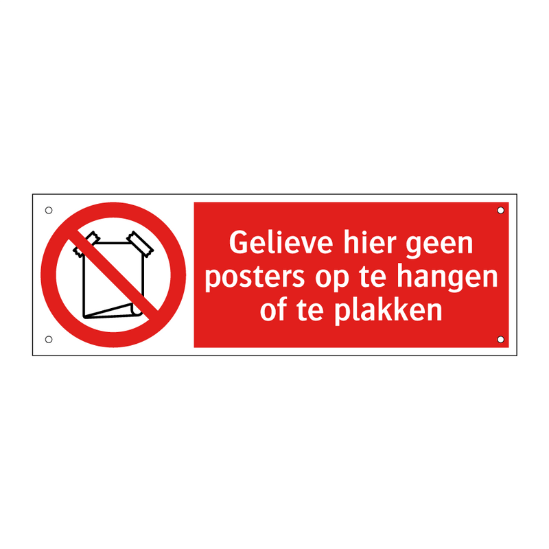 Gelieve hier geen posters op te hangen of te plakken