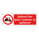 Gelieve hier geen scooters te parkeren