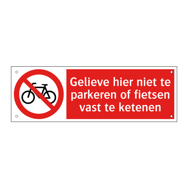 Gelieve hier niet te parkeren of fietsen vast te ketenen