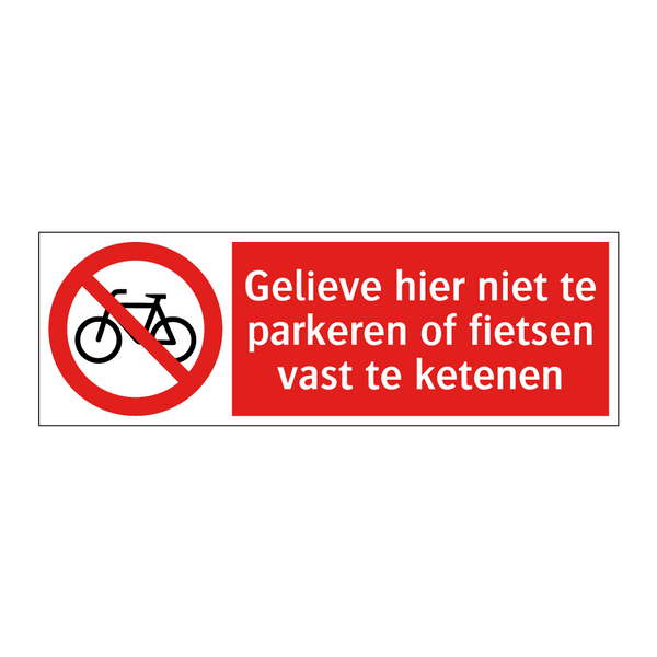 Gelieve hier niet te parkeren of fietsen vast te ketenen