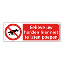 Gelieve uw honden hier niet te laten poepen