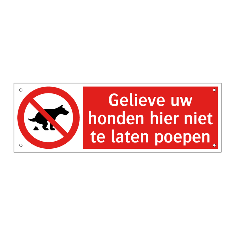 Gelieve uw honden hier niet te laten poepen