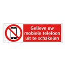 Gelieve uw mobiele telefoon uit te schakelen