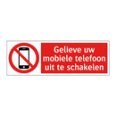 Gelieve uw mobiele telefoon uit te schakelen