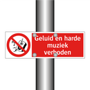 Geluid en harde muziek verboden
