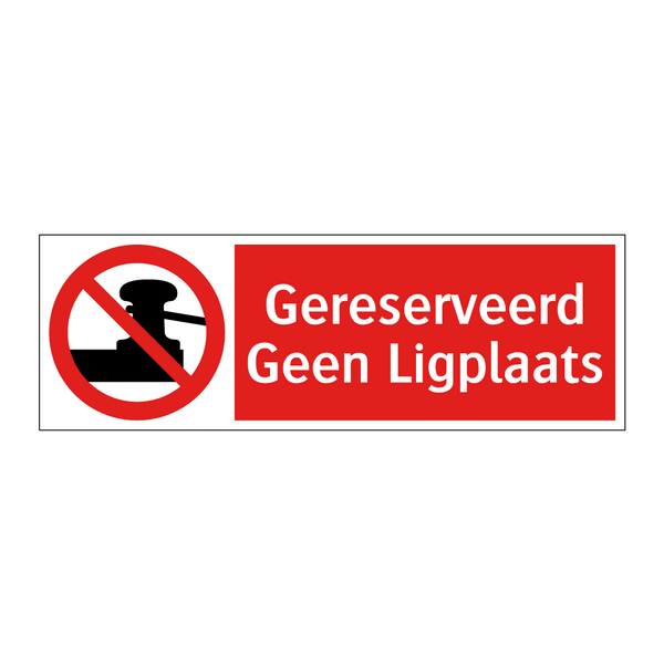 Gereserveerd Geen Ligplaats