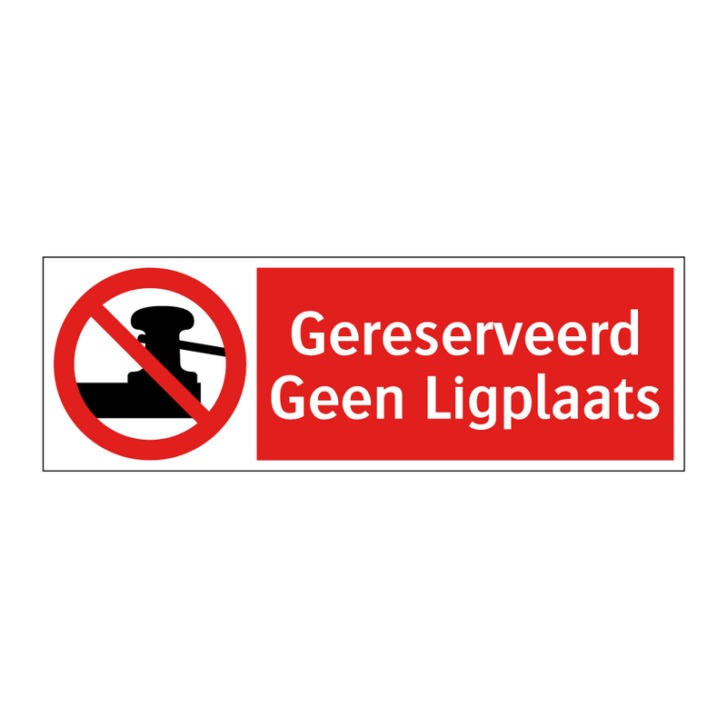 Gereserveerd Geen Ligplaats