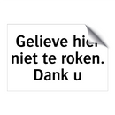 Gelieve hier niet te roken. Dank u