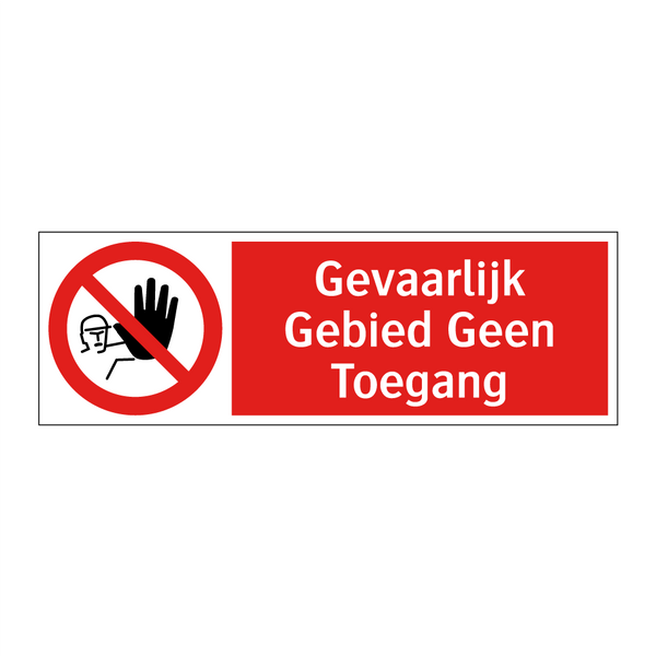 Gevaarlijk Gebied Geen Toegang