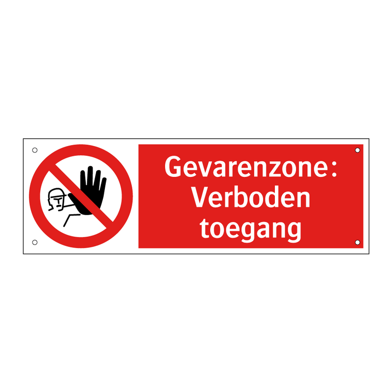Gevarenzone: Verboden toegang