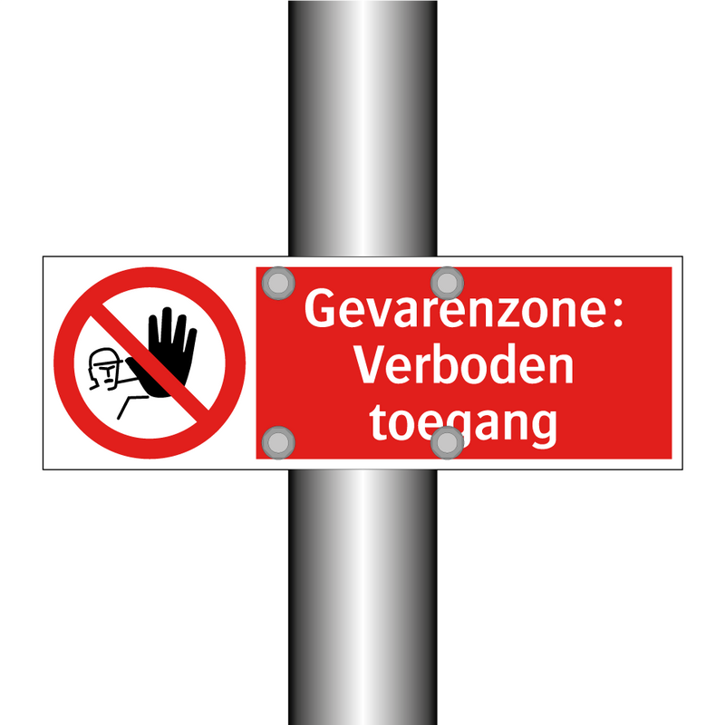 Gevarenzone: Verboden toegang