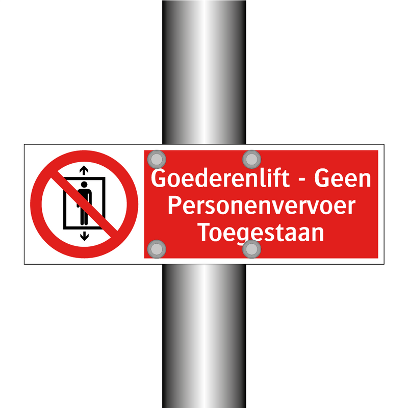 Goederenlift - Geen Personenvervoer Toegestaan
