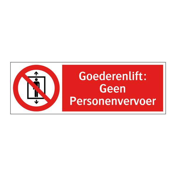 Goederenlift: Geen Personenvervoer