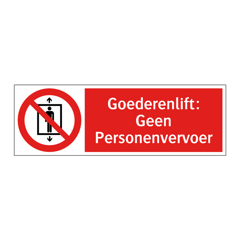 Goederenlift: Geen Personenvervoer