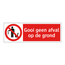 Gooi geen afval op de grond