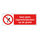 Gooi geen sigarettenpeuken op de grond