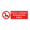 Graven verboden: Ondergrondse kabels