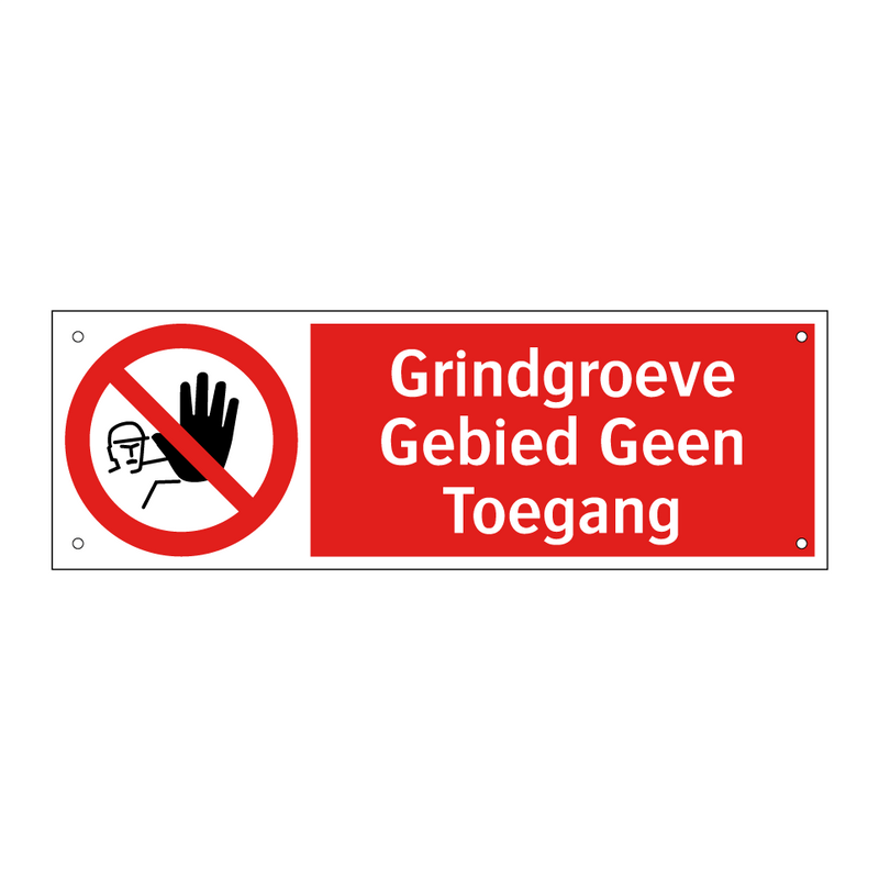 Grindgroeve Gebied Geen Toegang