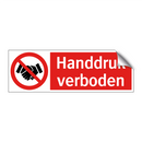 Handdruk verboden