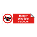 Handen schudden verboden