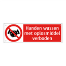 Handen wassen met oplosmiddel verboden