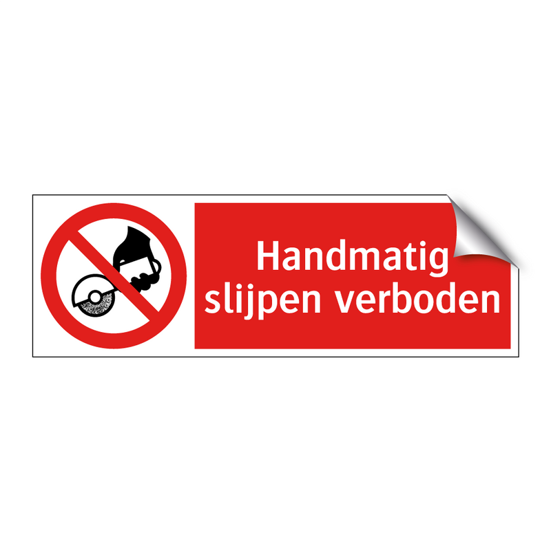 Handmatig slijpen verboden