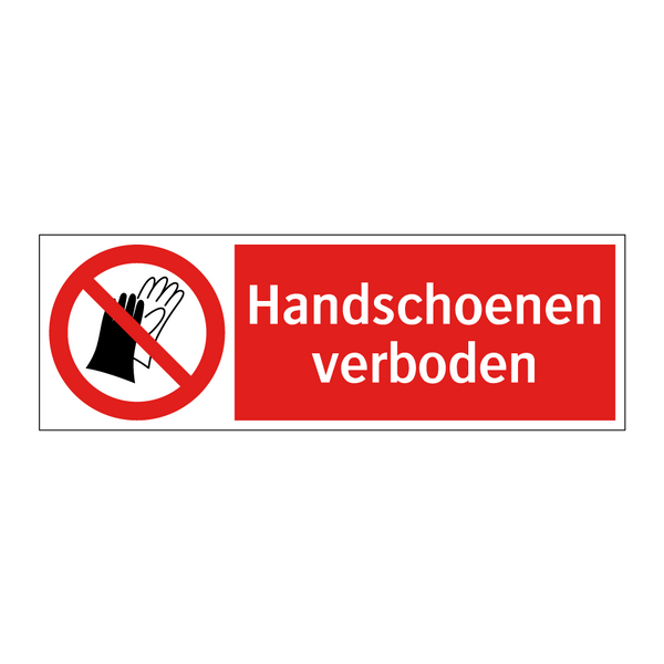 Handschoenen verboden