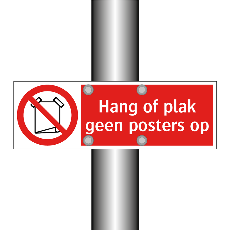 Hang of plak geen posters op