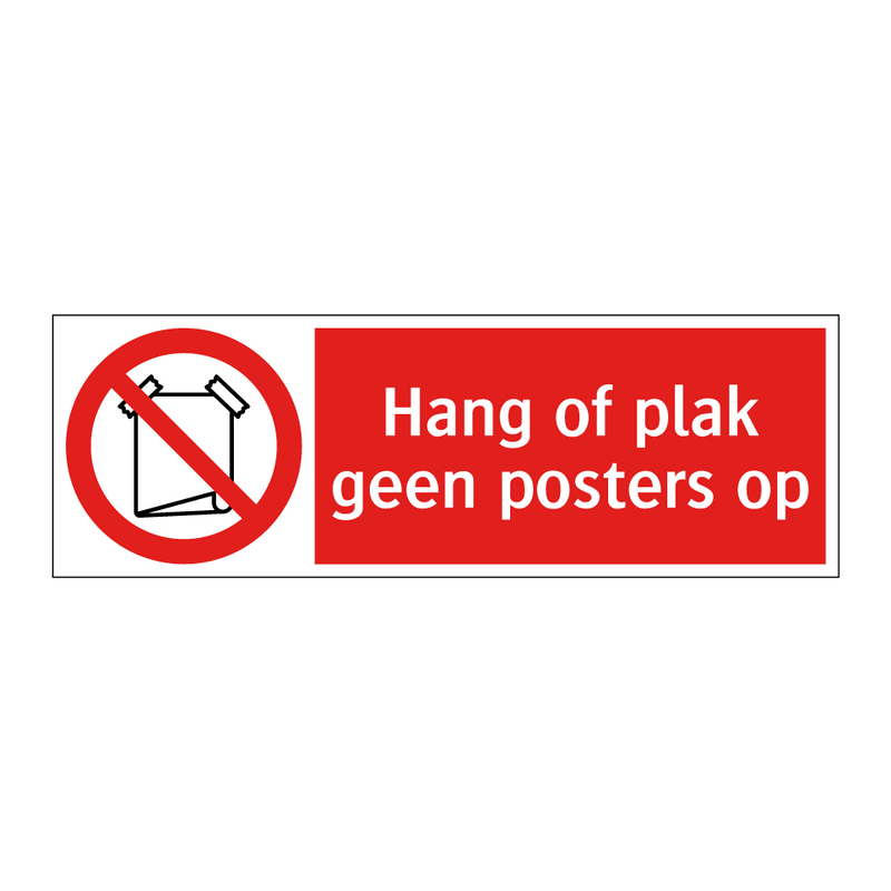 Hang of plak geen posters op