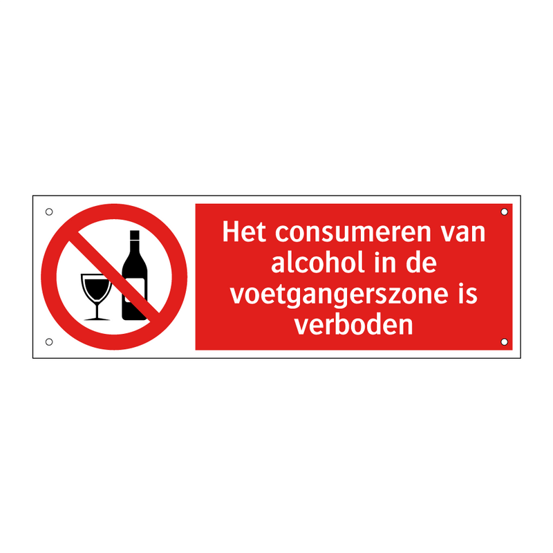 Het consumeren van alcohol in de voetgangerszone is verboden