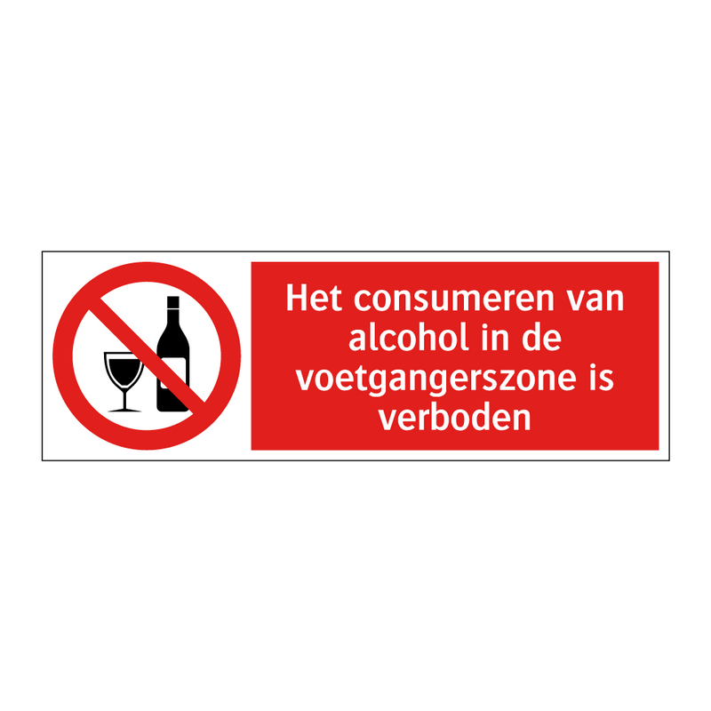 Het consumeren van alcohol in de voetgangerszone is verboden