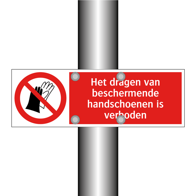 Het dragen van beschermende handschoenen is verboden