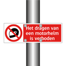 Het dragen van een motorhelm is verboden