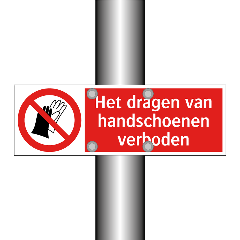 Het dragen van handschoenen verboden