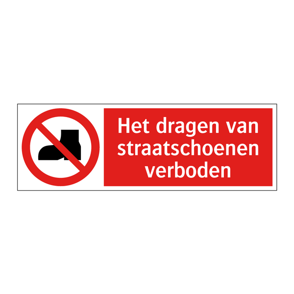 Het dragen van straatschoenen verboden