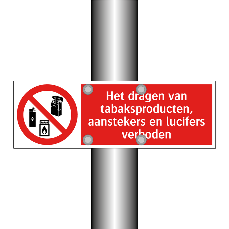 Het dragen van tabaksproducten, aanstekers en lucifers verboden