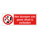 Het dumpen van groot afval is verboden