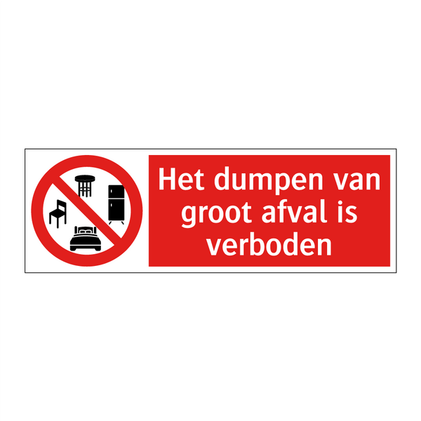 Het dumpen van groot afval is verboden