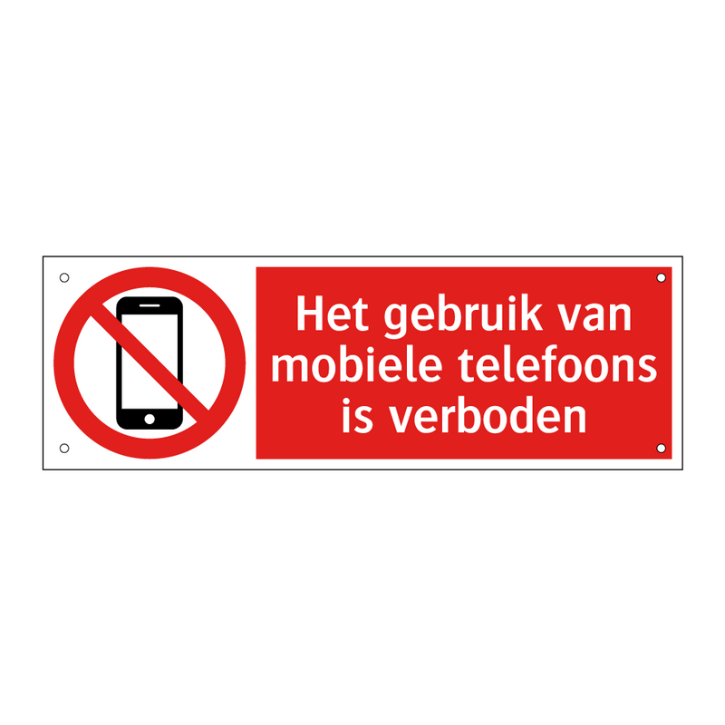 Het gebruik van mobiele telefoons is verboden