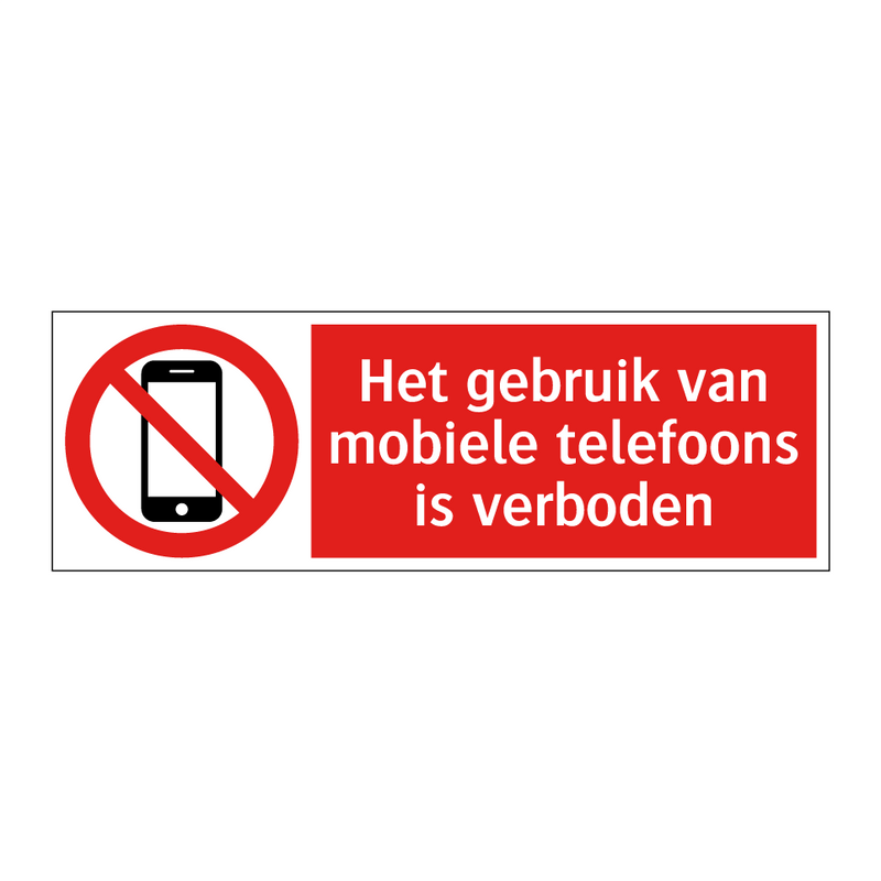Het gebruik van mobiele telefoons is verboden