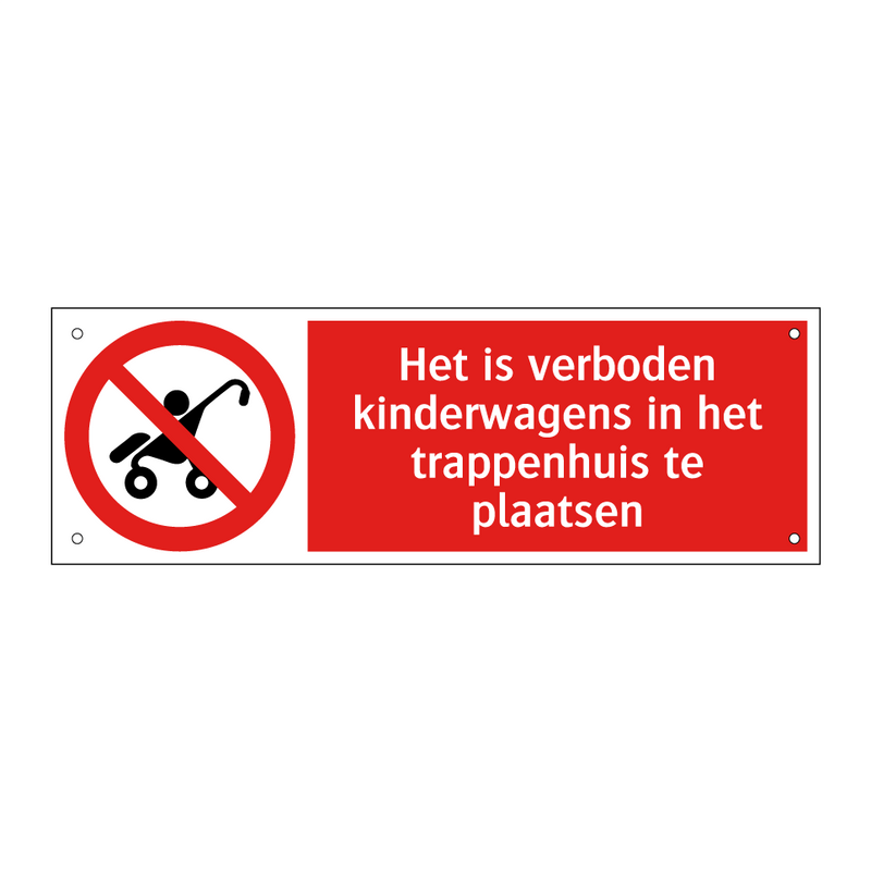 Het is verboden kinderwagens in het trappenhuis te plaatsen